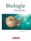 Biologie Oberstufe - Allgemeine Ausgabe - Gesamtband Oberstufe - Schülerbuch