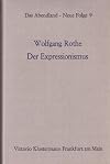 Der Expressionismus. Theologische, soziologische und anthropologische Aspekte einer Literatur: Der Expressionismus. Theologische, soziologische und soziologische und anthropologische.