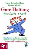 Gute Haltung, tierisch stark