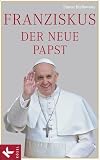 Franziskus, der neue Papst