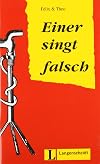 Felix Und Theo - Level 2: Einer Singt Falsch (German Edition)