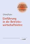 Einführung in die Betriebswirtschaftslehre. Kompendium d. prakt. Betriebswirtschaft