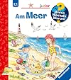 Am Meer (Wieso? Weshalb? Warum? junior, Band 17)