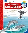 Wir entdecken Wale und Delfine