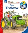 Der Traktor (Wieso? Weshalb? Warum? junior, Band 34)