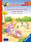 Lara und die freche Elfe in der Schule - Leserabe 1. Klasse - Erstlesebuch f&uuml;r Kinder ab 6 Jahren: Mit Stickern (Leserabe - 1. Lesestufe)