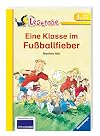 Leserabe. Eine Klasse im Fußballfieber. 3. Lesestufe, ab 3. Klasse