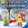 Lotta entdeckt die Welt im Winter ab 18 M