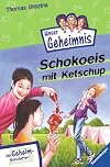 Pssst, Unser Geheimnis, Bd.11, Schokoeis mit Ketschup