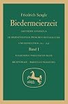 Biedermeierzeit. Deutsche Literatur im Spannungsfeld zwischen Restauration u. Revolution, 1815-1848