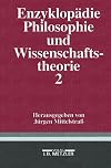 Enzyklop&auml;die Philosophie und Wissenschaftstheorie, in 4 Bdn., Bd.2, H-O