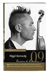 Nigel Kennedy. Leben und Musik des großen Geigers. Mit dem Besten aus der ZEIT [lesen & hören: DIE ZEIT Klassik-Edition 09]