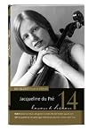 Jacqueline du Pré. Leben und Musik der großen Cellistin. Mit dem Besten aus der ZEIT [lesen & hören: DIE ZEIT Klassik-Edition 14]