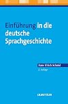 Einführung in die deutsche Sprachgeschichte