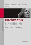 Bachmann-Handbuch : Leben - Werk - Wirkung