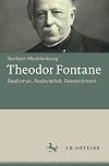 Theodor Fontane: Realismus, Redevielfalt, Ressentiment