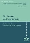 Motivation und Schmahung: Feigheit in der Ilias und in der griechischen Tragodie (Drama. Beiheft) (German Edition)