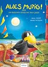 Alles mutig!: oder ein bisschen Schiss hat doch jeder (Der kleine Rabe Socke)