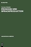 Prosodie und Sprachproduktion