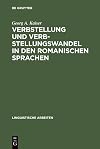 Verbstellung und Verbstellungswandel in den romanischen Sprachen
