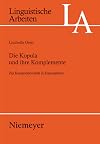 Die Kopula und ihre Komplemente Zur Kompositionalität in Kopulasätzen