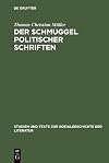 Der Schmuggel politischer Schriften Bedingungen exilliterarischer Öffentlichkeit in der Schweiz und im Deutschen Bund, (1830-1848)