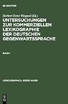 Untersuchungen zur kommerziellen Lexikographie der deutschen Gegenwartssprache II