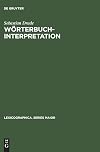 Wörterbuchinterpretation : integrative Lexikographie am Beispiel des Guaraní