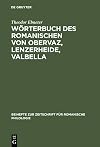Wörterbuch des Romanischen von Obervaz, Lenzerheide, Valbella : Romanisch-Deutsch, Deutsch-Romanisch