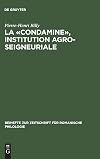 La "condamine," institution agro-seigneuriale : etude onomastique