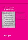 Evangelienbuch Bd. 2 Teil 2 Edition nach der Heidelberger Handschrift P (Codex Pal. Lat. 52) und der Handschrift D Codex Discissus (Bonn, Berlin/Krakau, Wolfenbüttel) Einleitung und Apparat