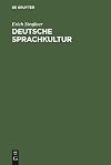 Deutsche Sprachkultur : von der Barbarensprache zur Weltsprache