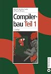 Compilers: Principles, Techniques, and Tools. [First Edition] book 1 of 2