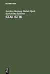 Statistik : Lehr- und Handbuch der angewandten Statistik ; mit zahlreichen, vollständig durchgerechneten Beispielen