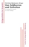 Von Feldherren und Gefreiten : zur biographischen Dimension des Zweiten Weltkriegs
