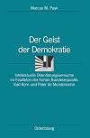 Der Geist der Demokratie : intellektuelle Orientierungsversuche im Feuilleton der frühen Bundesrepublik : Karl Korn und Peter de Mendelssohn
