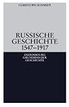 Russische Geschichte 1547 - 1917