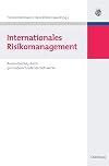 Internationales Risikomanagement : Auslandserfolg durch grenzüberschreitende netzwerke