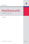 Mathematik : Grundlagen für Ökonomen