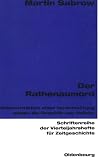 Der Rathenaumord: Rekonstruktion einer Verschworung gegen die Republik von Weimar (Schriftenreihe der Vierteljahrshefte fur Zeitgeschichte) (German Edition)