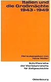 Italien und die Grossmรคchte 1943-1949