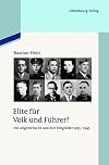 Elite für Volk und Führer? : die Allgemeine SS und ihre Mitglieder 1925-1945
