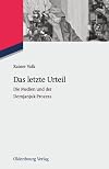 Das letzte Urteil : die medien und der Demjanjuk-Prozess