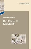 Die Römische Kaiserzeit