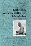 Karl Helbig, Wissenschaftler und Schiffsheizer : sein Lebenswerk aus heutiger Sicht : Rückblick zum 100. Geburtstag
