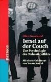 Israel on the Couch: The Psychology of the Peace Process (Suny Series in Israeli Studies)