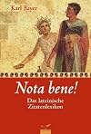 Nota bene! Das lateinische Zitatenlexikon.