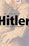 Hitler: Eine Politische Biographie