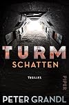 Turmschatten (Die Turm-Reihe 1): Thriller | Der große Gesellschaftsthriller über rechte Gewalt