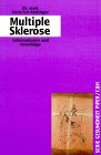 Multiple Sklerose. Informationen und Ratschl&auml;ge.